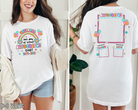 Official Last Day of School Autographs Shirt DTF TRANSFER