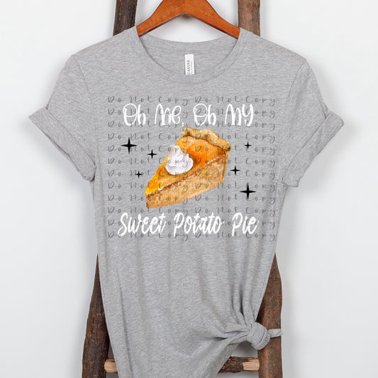 Oh Me Oh My Sweet Potato Pie