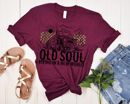 Old Soul Living In A New World DTF TRANSFER