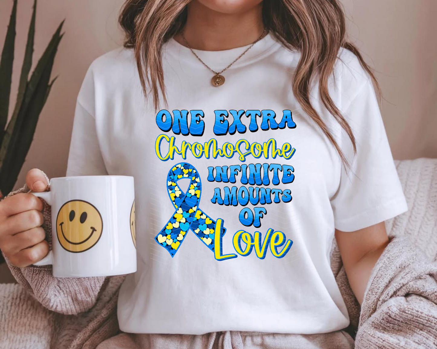 One Extra Chromosome Infinite Amounts of Love DTF TRANSFER