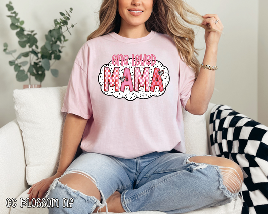 One Loved Mama