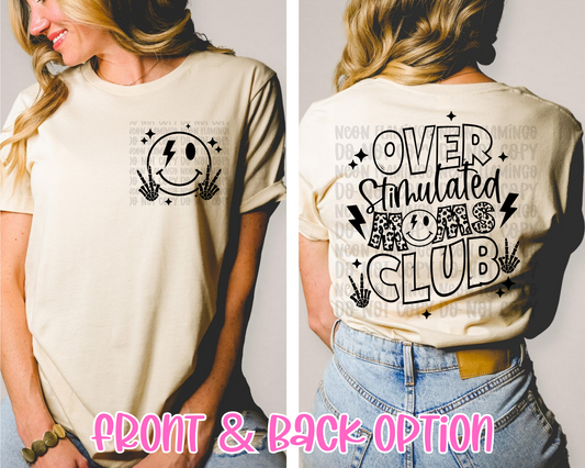 Over Stimulated Moms Club | Multiple Colors | DTF TRANSFER