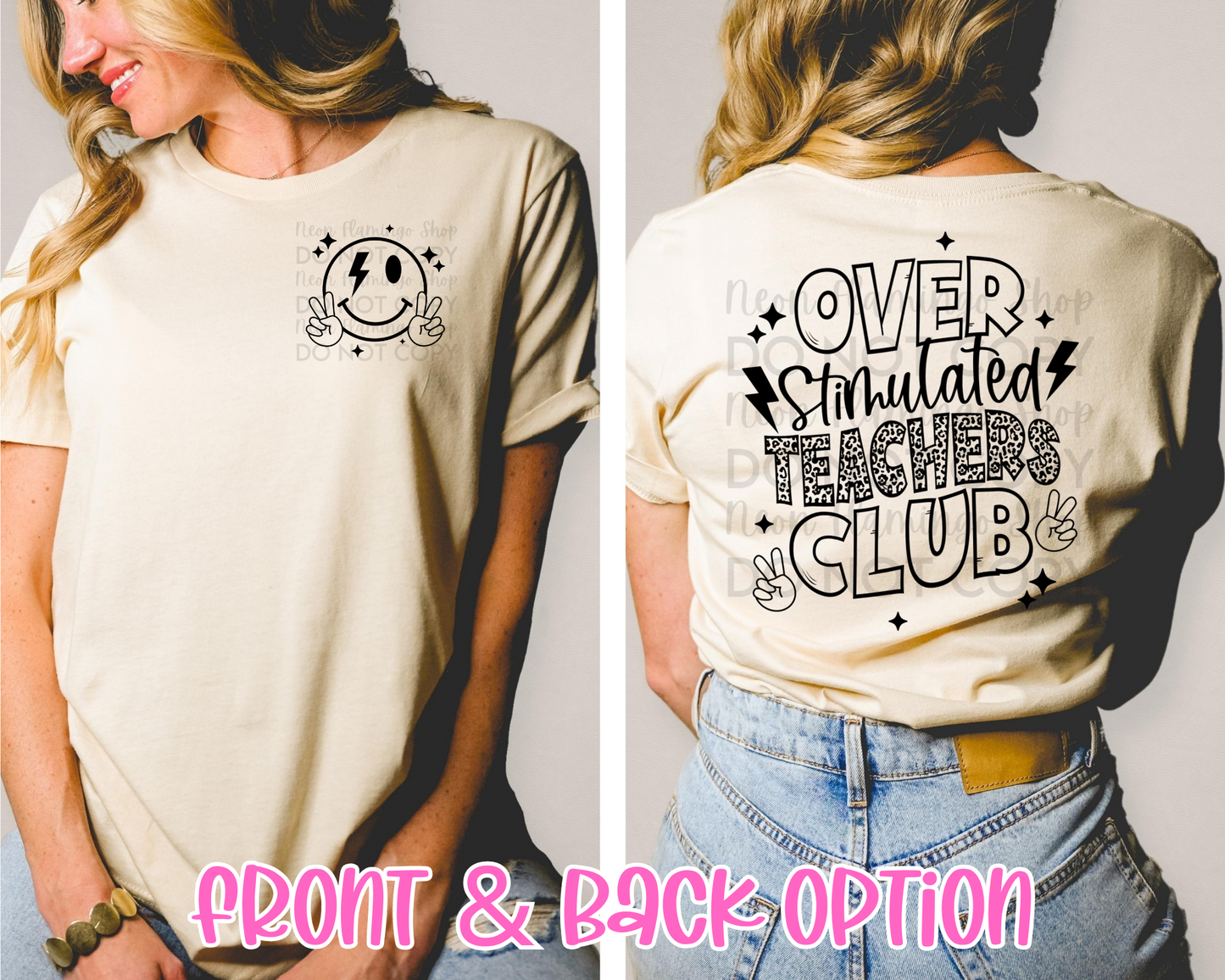 Over Stimulated Teachers Club | Multiple Colors | DTF TRANSFER