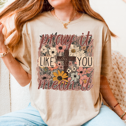 Pray It Like You Mean It Brown Floral DTF TRANSFER