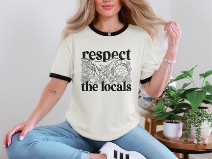 Respect The Locals DTF TRANSFER