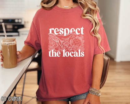 Respect The Locals DTF TRANSFER