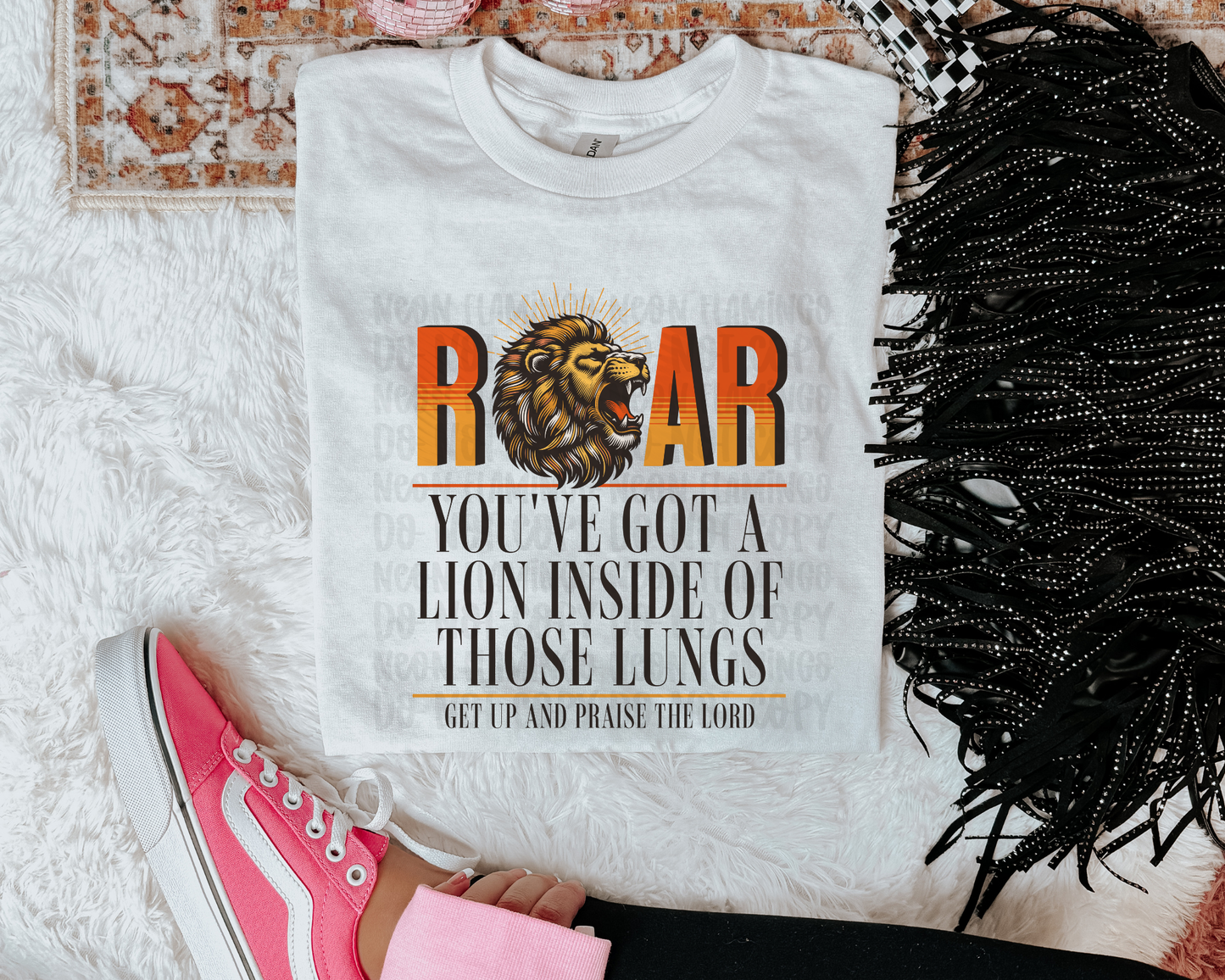 Roar You've Got A Lion Inside of Those Lungs DTF TRANSFER