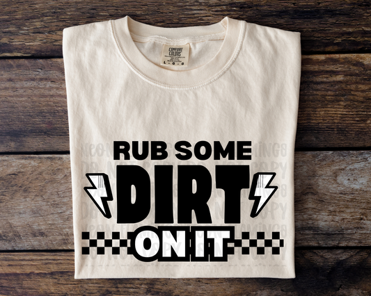 Rub Some Dirt On It
