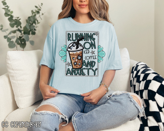 Running On Iced Coffee and Anxiety DTF TRANSFER