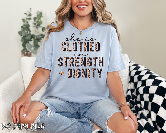 She Is Clothed In Strength + Dignity Half Leopard