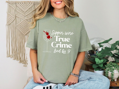 Sippin Wine True Crime Bed By 9 DTF TRANSFER