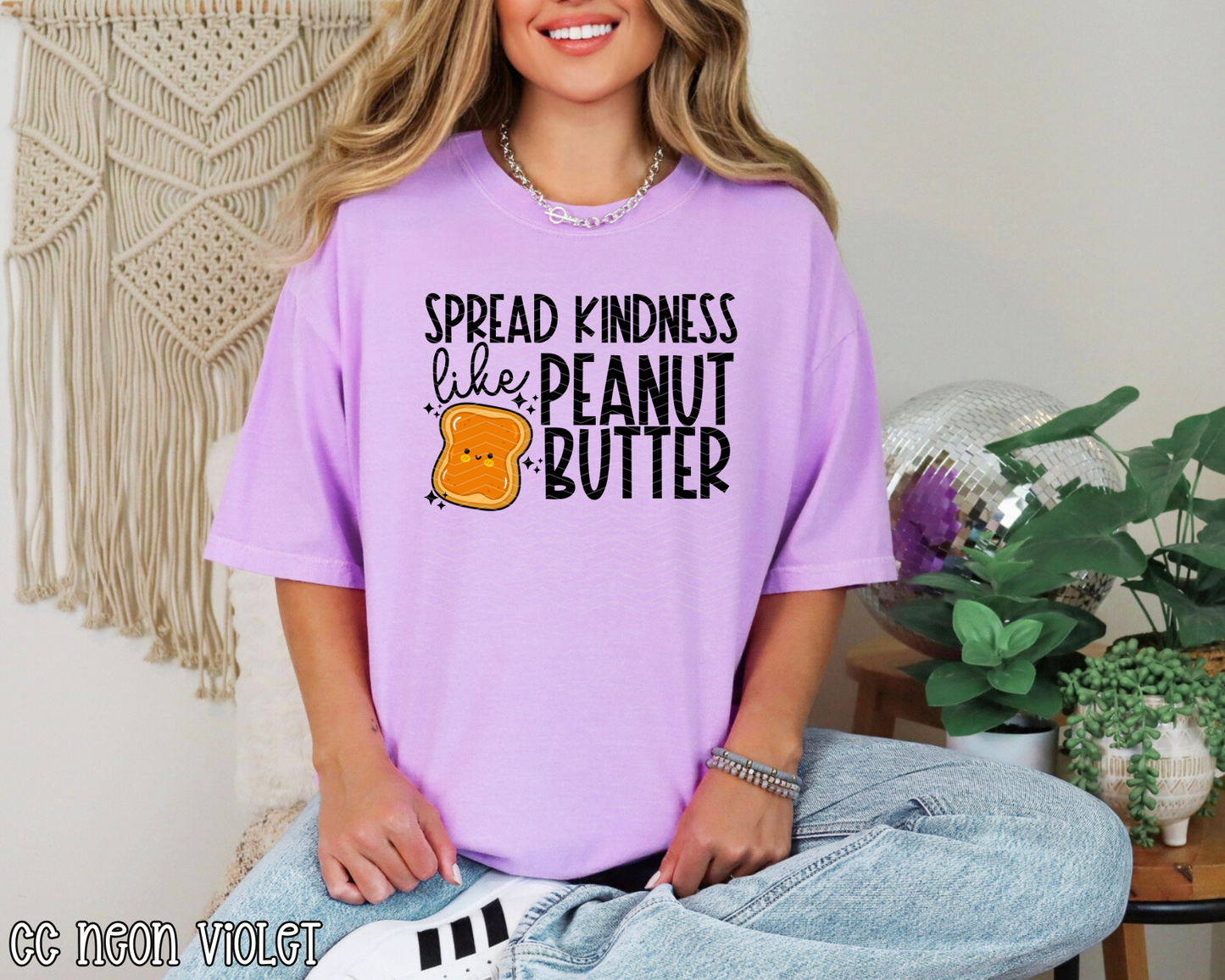 Spread Kindness Like Peanut Butter DTF TRANSFER