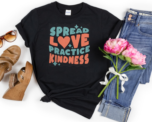 Spread Love Practice Kindness