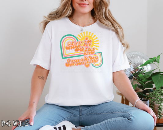 Stay In the Sunshine DTF TRANSFER