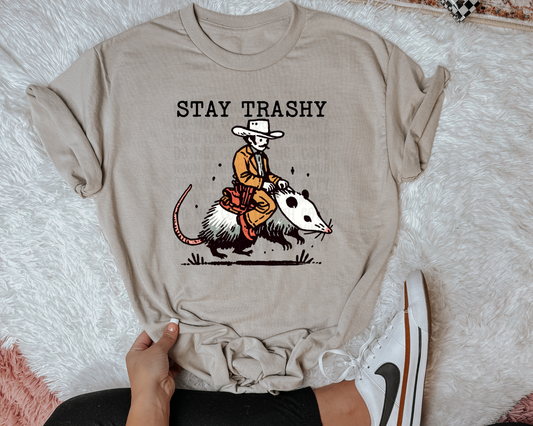 Stay Trashy