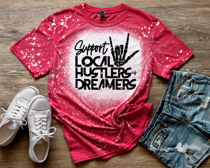 Support Local Hustlers + Dreamers | 2 Colors |