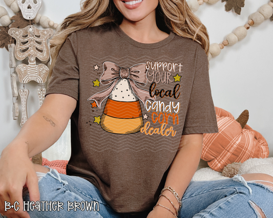 Support Your Local Candy Corn Dealer DTF TRANSFER