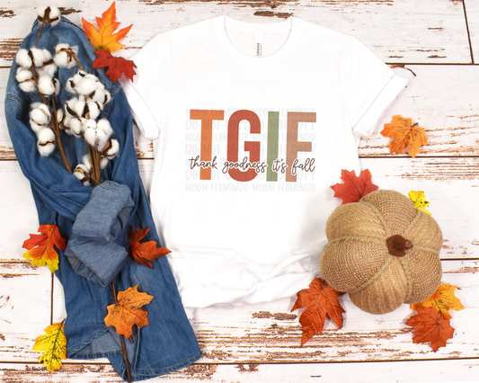 TGIF Thank Goodness It's Fall DTF TRANSFER