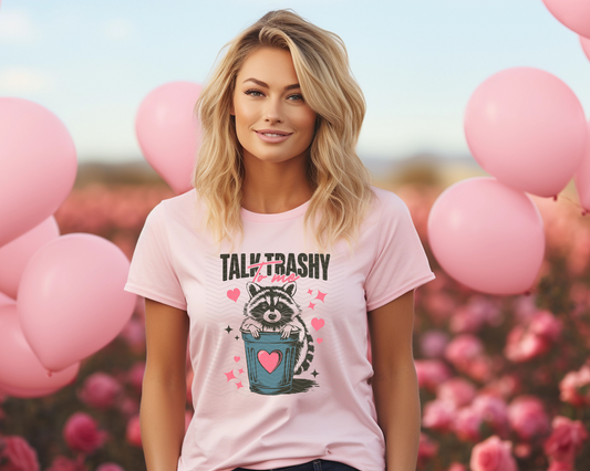 Talk Trashy To Me