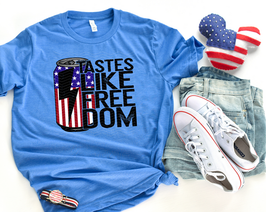 Tastes Like Freedom Can DTF TRANSFER