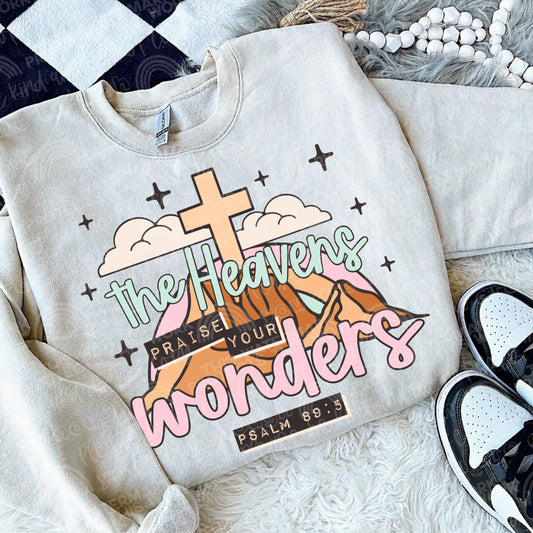 The Heavens Praise Your Wonder DTF TRANSFER