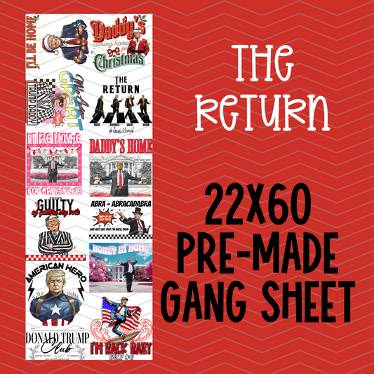 The Return Pre-Made Gang Sheet - 22x60