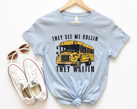They See Me Rolllin Bus DTF TRANSFER