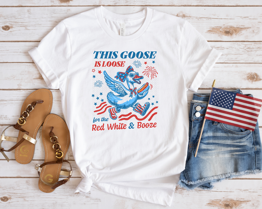 This Goose Is On The Loose For the Red White & Booze DTF TRANSFER