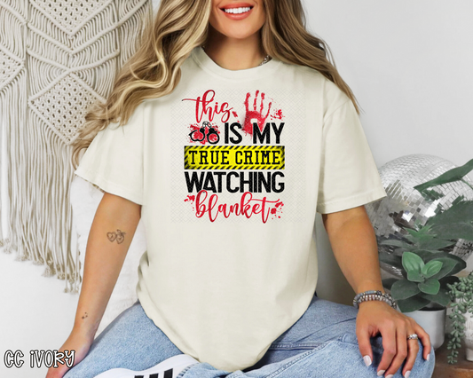 This Is My True Crime Watching Blanket DTF TRANSFER