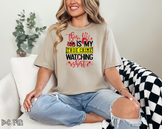This Is My True Crime Watching Shirt DTF TRANSFER