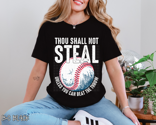 Thou Shall Not Steal Unless You Can Beat The Throw DTF TRANSFER