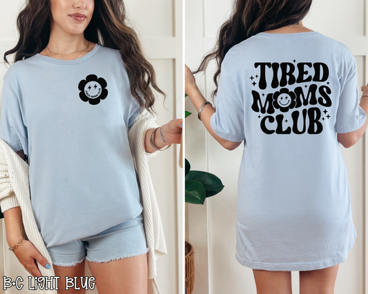 Tired Moms Club back + pocket DTF TRANSFER