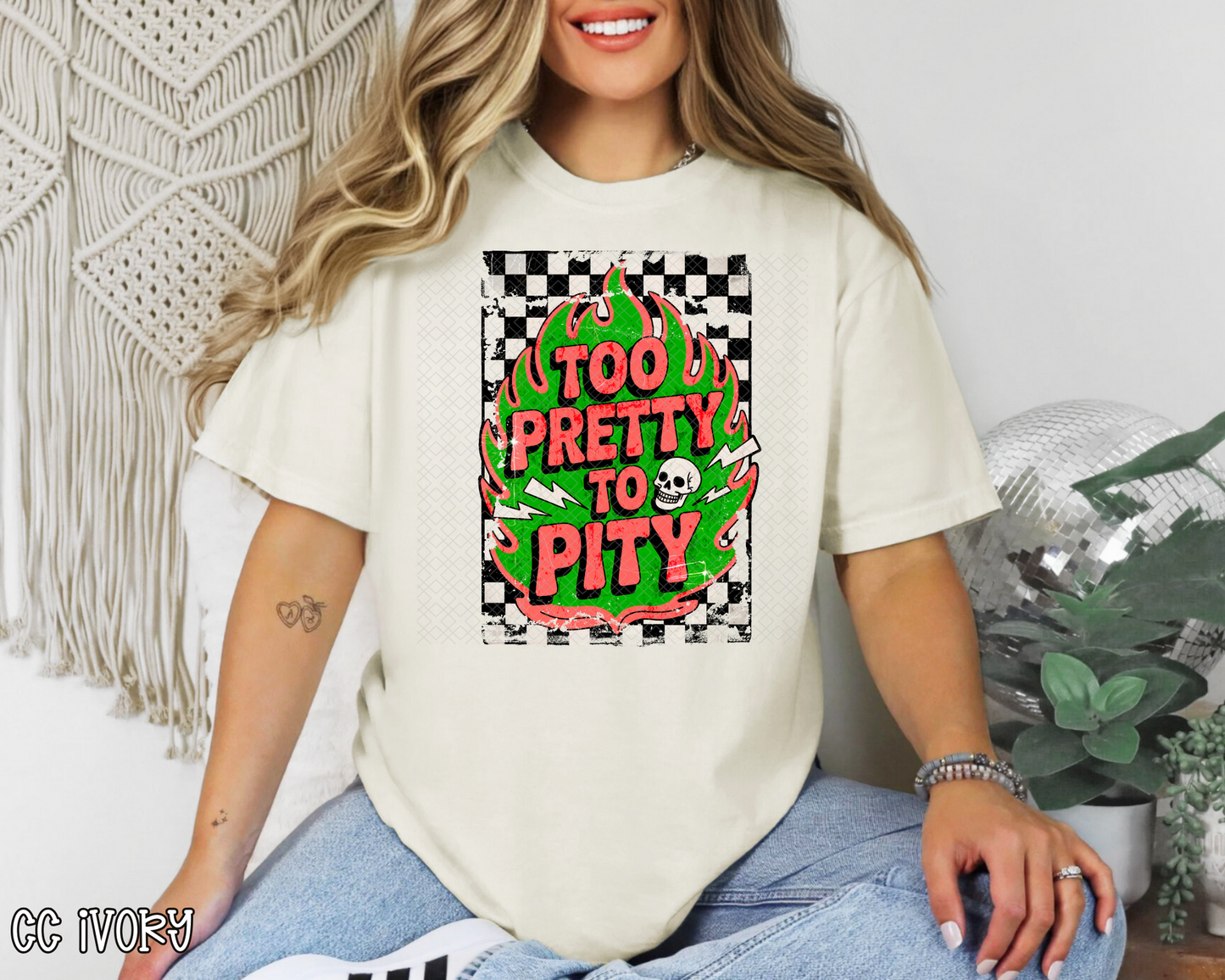Too Pretty to Pity Neon DTF TRANSFER