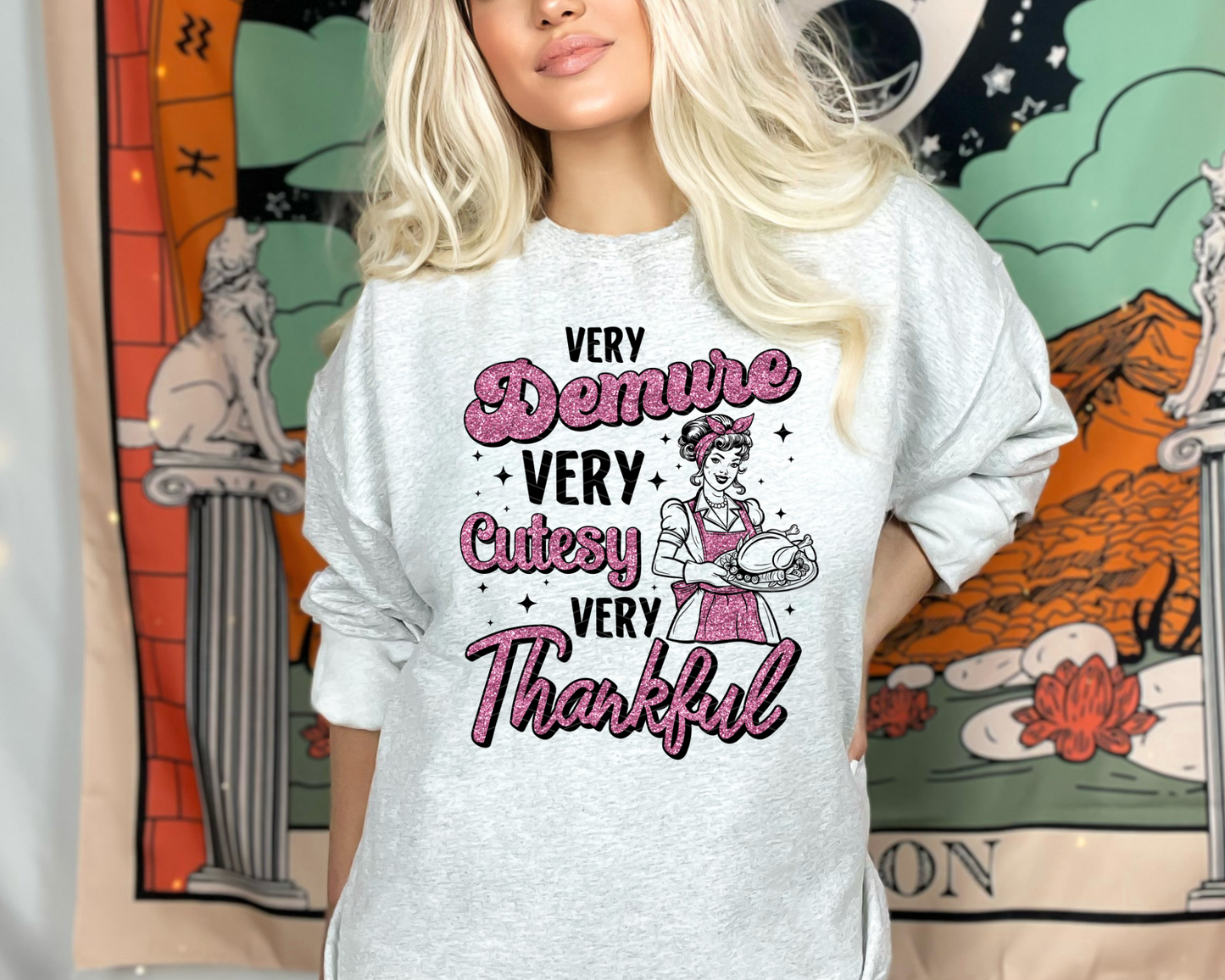 Very Demure Very Cutesy Very Thankful | 2 Colors | DTF TRANSFER