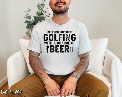 Weekend Forecast Golfing WIth A Chance of Beer | 4 Options | DTF TRANSFER