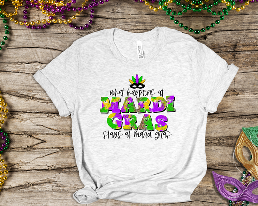 What Happens At Mardi Gras, Stays At Mardi Gras | 2 Styles | DTF TRANSFER