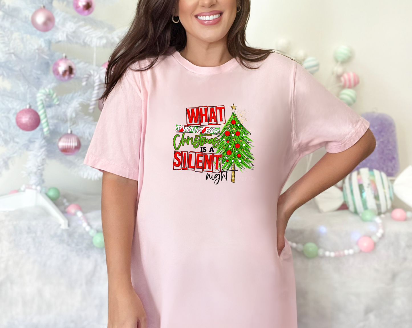 What I Want For Christmas Is A Silent Night DTF TRANSFER