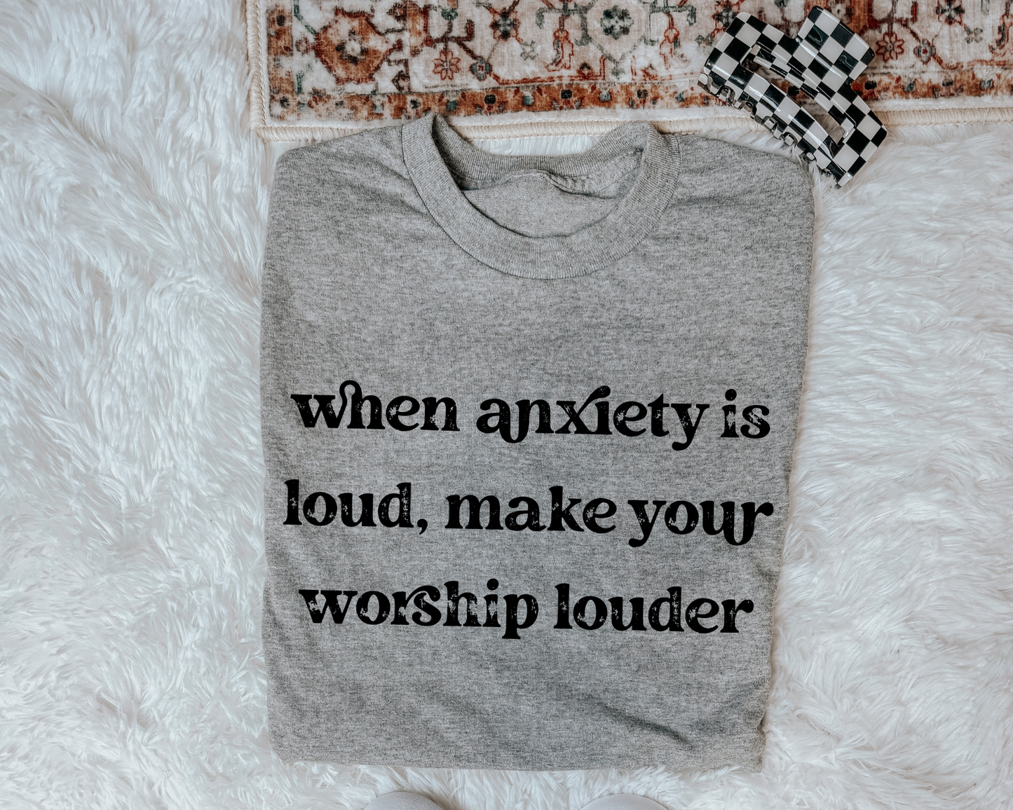 When Anxiety is Loud Make Your Worship Louder black