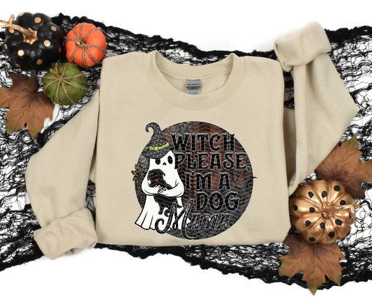 Witch Please I'm A Dog Mama DTF TRANSFER