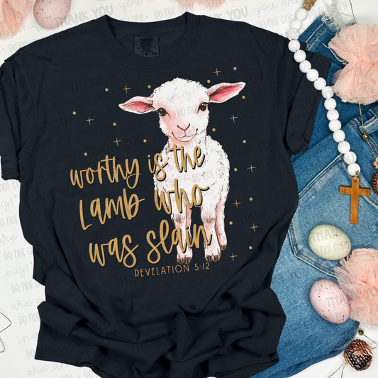 Worthy is The Lamb Who Was Slain DTF TRANSFER
