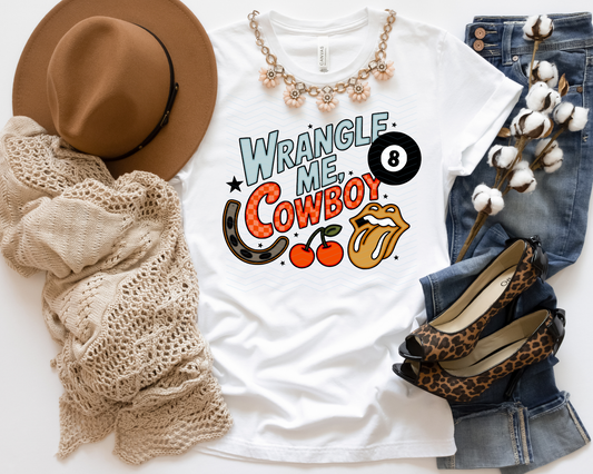 Wrangle Me Cowboy DTF TRANSFER