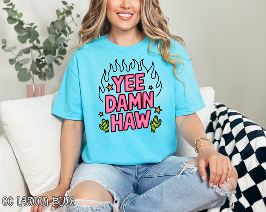 Yee Damn Haw DTF TRANSFER