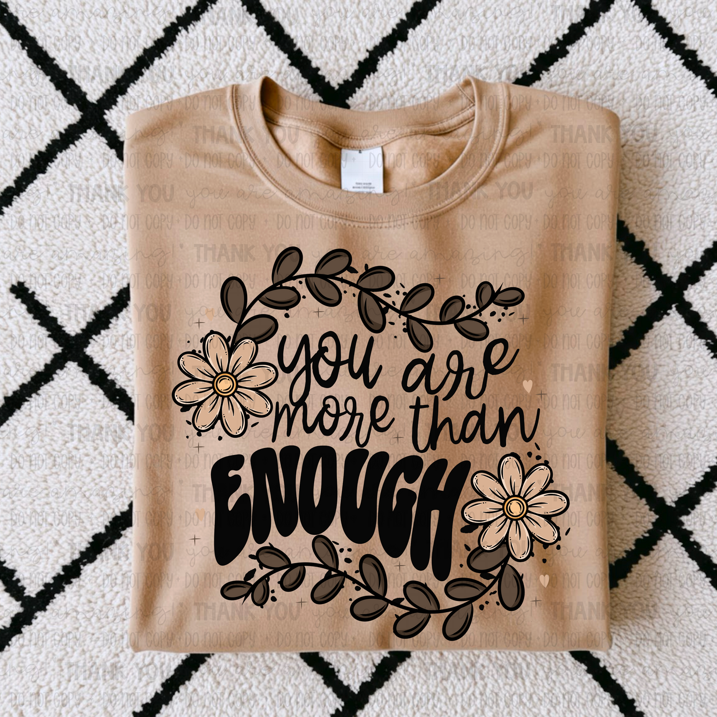 You Are More Than Enough DTF TRANSFER