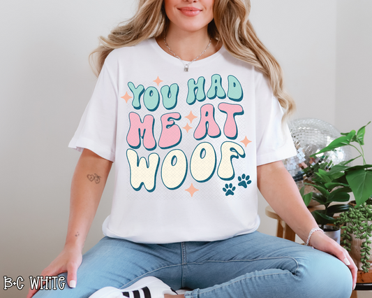 You Had Me At Woof Pastel