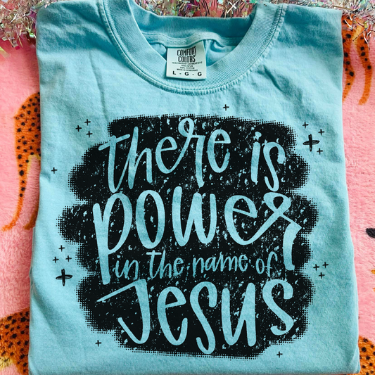 There Is Power In The Name Of Jesus DTF TRANSFER