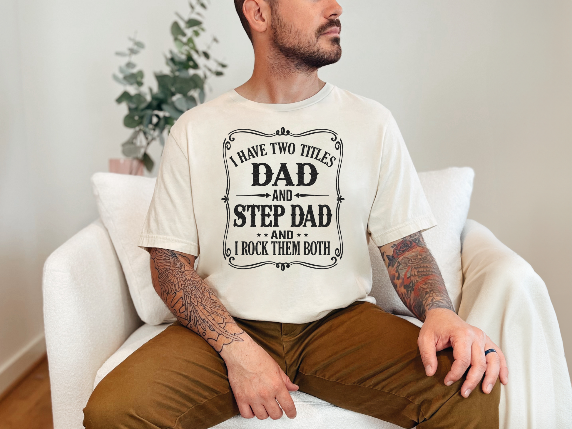 I Have Two Titles Dad And StepDad DTF TRANSFER