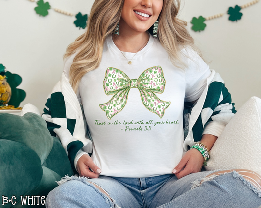 Trust in the Lord with all your heart St Pat's Bow DTF TRANSFER