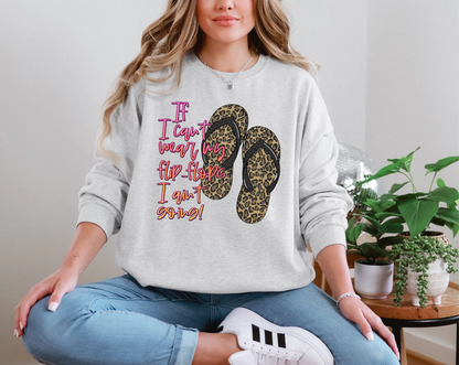 If I Cant Wear My Flip Flops Leopard DTF TRANSFER