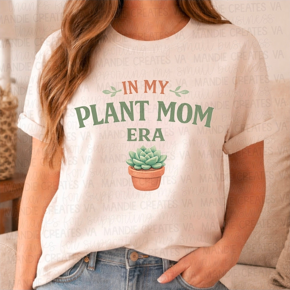 In My Plant Mom Era DTF TRANSFER