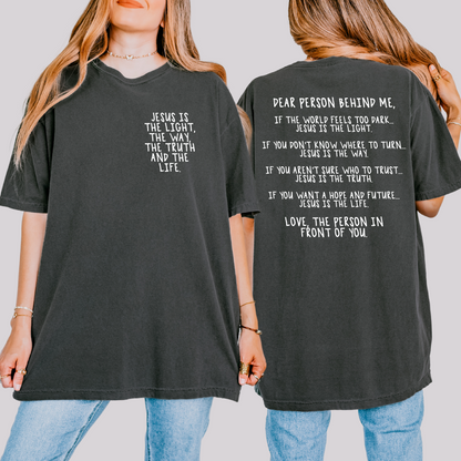 Dear Person Way Truth Life Handwritten Front Back DTF TRANSFER